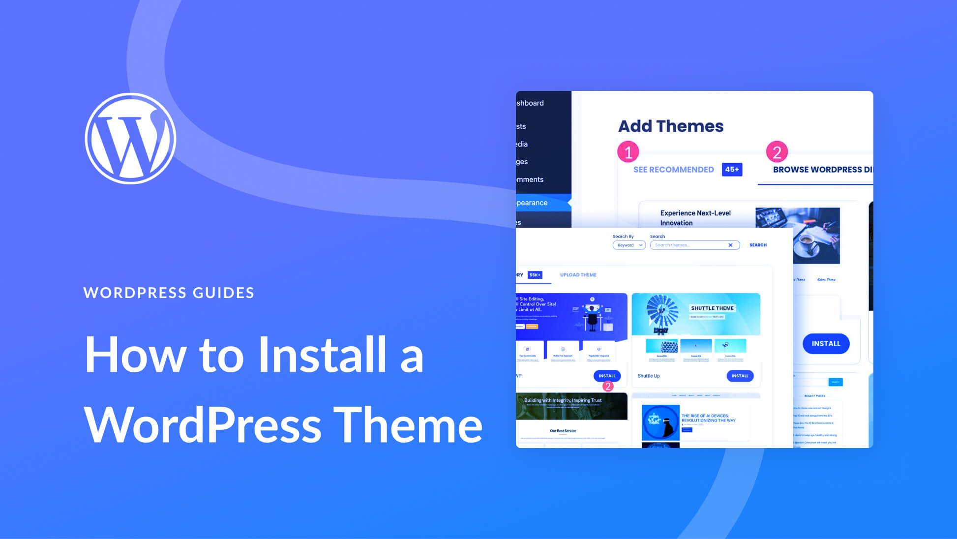 The Complete Guide to Installing and Setting Up Your WordPress Theme